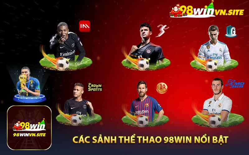 Sảnh Game Nổi Bật Tại Thể Thao 98WIN