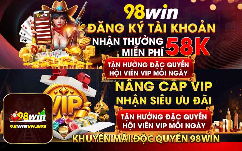 Khuyến mãi độc quyền tại nhà cái 98WIN