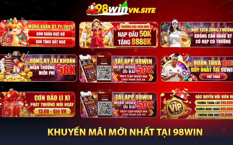 Cập Nhật Khuyến Mãi Mới Nhát 98WIN